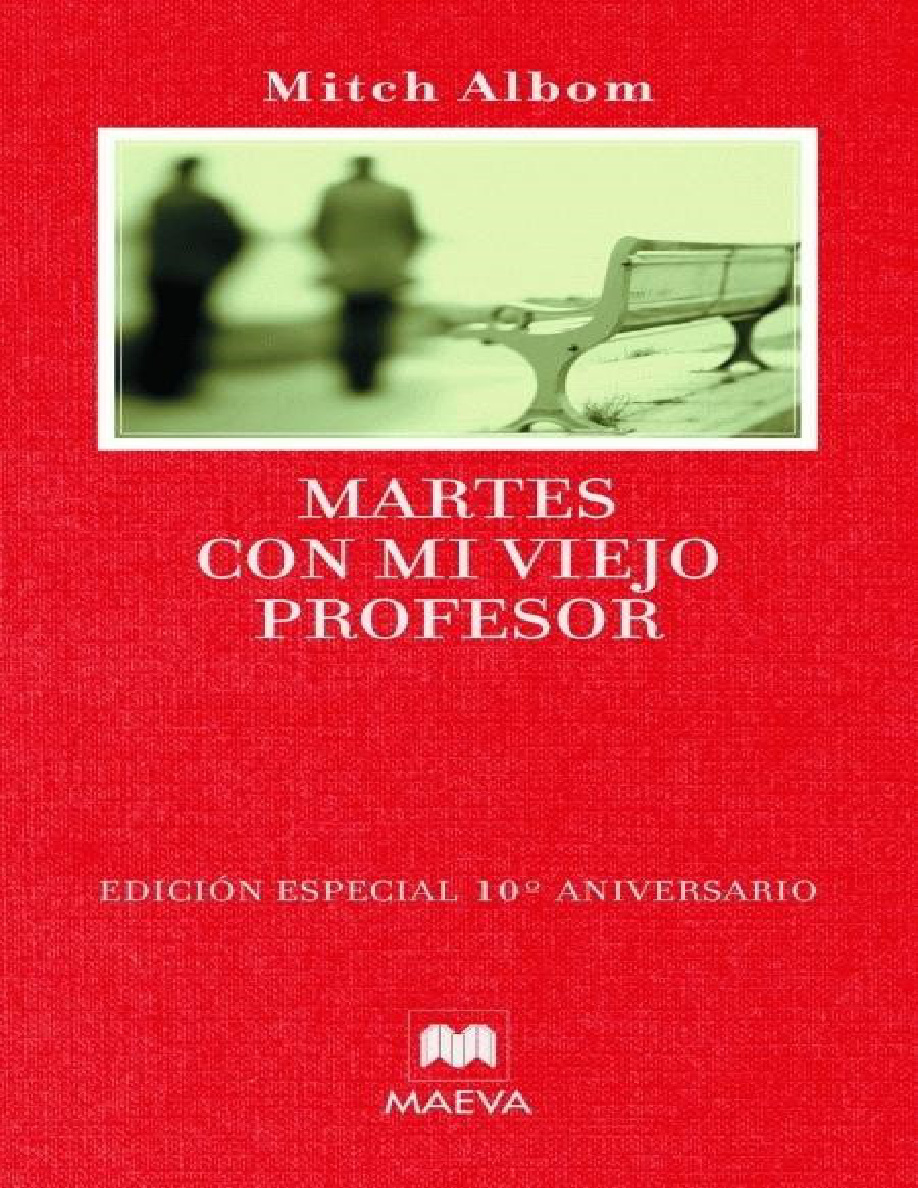 Martes con mi viejo profesor PDF Download