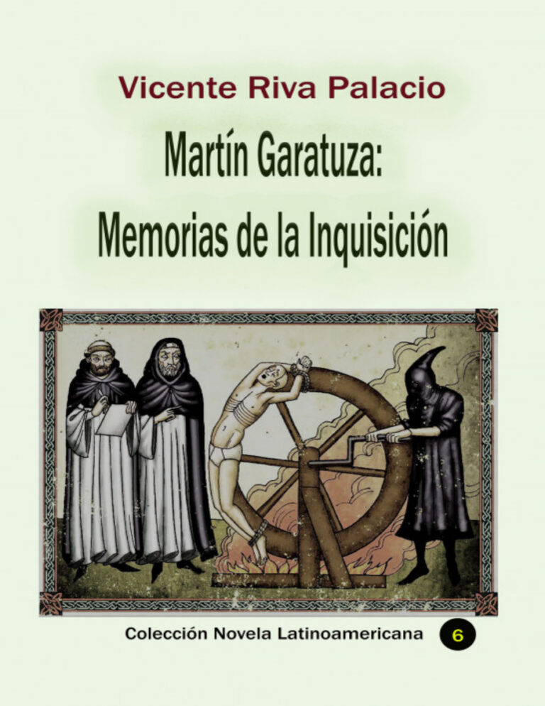 Martin Garatuza Memorias de la Inquisicion Spanish Edition Vicente Riva Palacio Kitap Kapağı