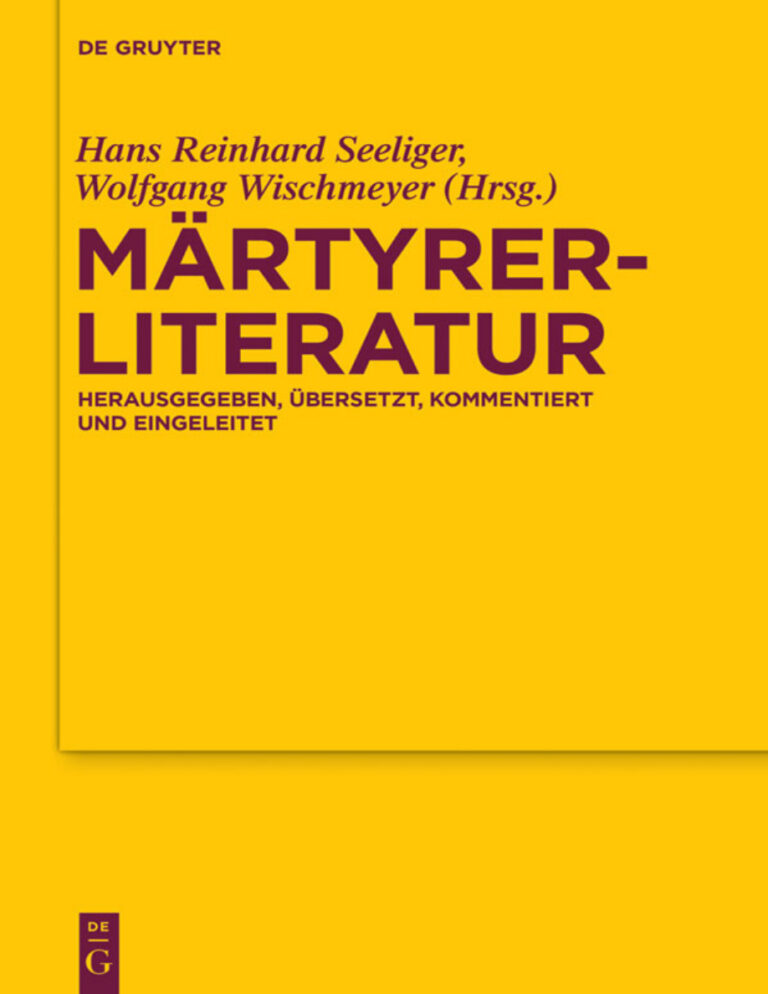Martyrerliteratur Herausgegeben ubersetzt kommentiert und eingeleitet German Edition Hans Reinhard Seeliger Kitap Kapağı