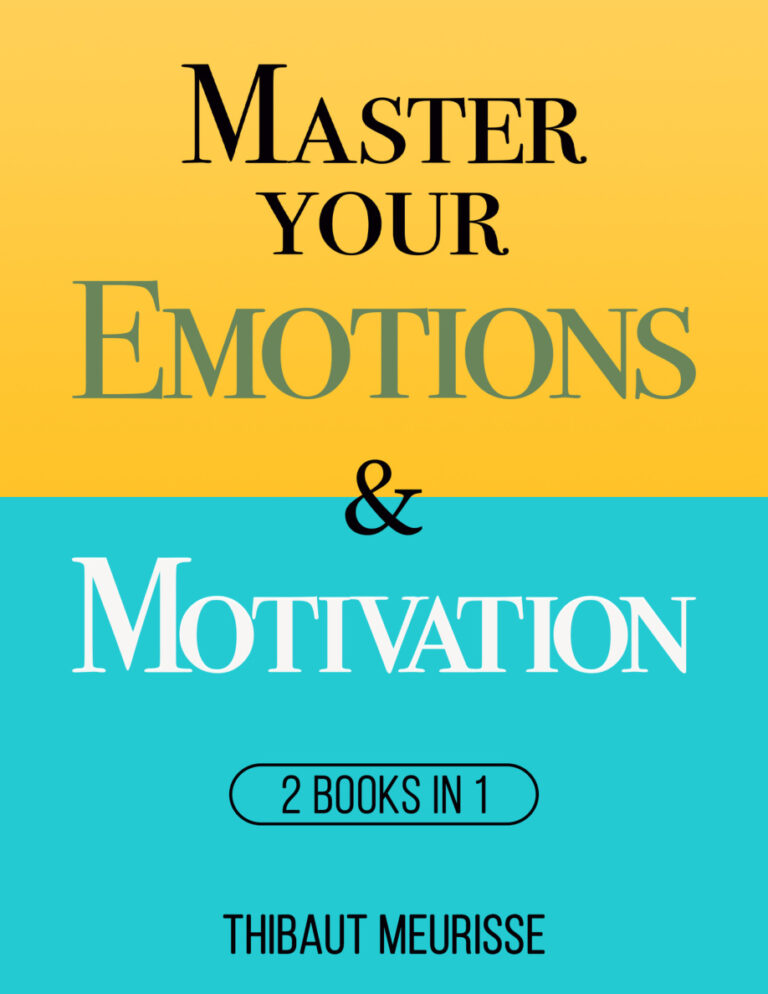 Master Your Emotions and Motivation Thibaut Meurisse Kitap Kapağı