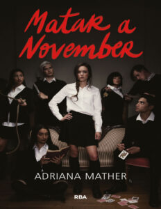 Matar a November 1 Matar a November Spanish Edition Adriana Mather Kitap Kapağı