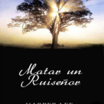 Matar un ruisenor Spanish Lee Nelle Harper Kitap Kapağı