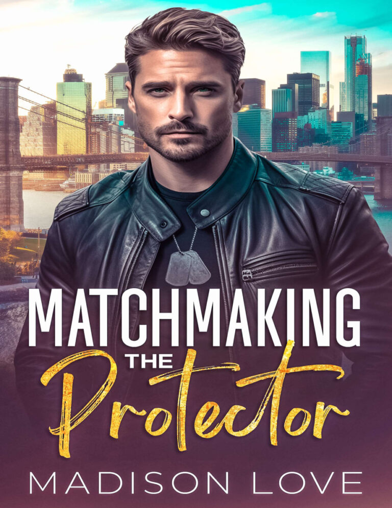 Matchmaking the Protector Madision love Kitap Kapağı