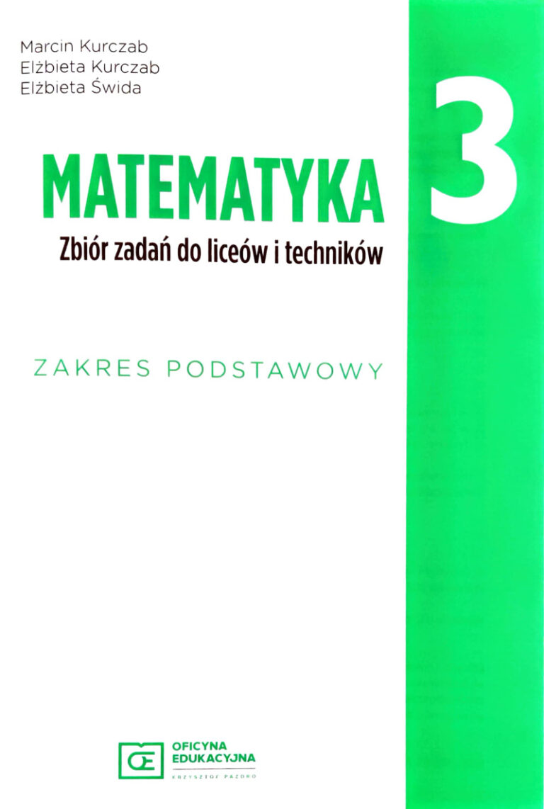 Matematyka 3 Zbiór zadań do liceów i techników zakres podstawowy Polish Edition Marcin Kurczab Kitap Kapağı