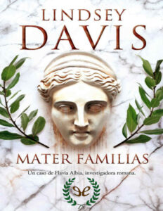 Mater familias Spanish Edition Lindsey Davis Kitap Kapağı