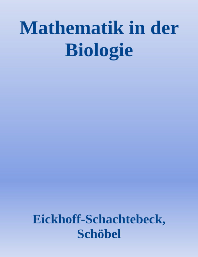 Mathematik in der Biologie German Edition Annika Eickhoff Schachtebeck Kitap Kapağı