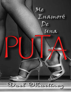 Me Enamore De Una Puta Spanish Edition Doel Martinez Kitap Kapağı