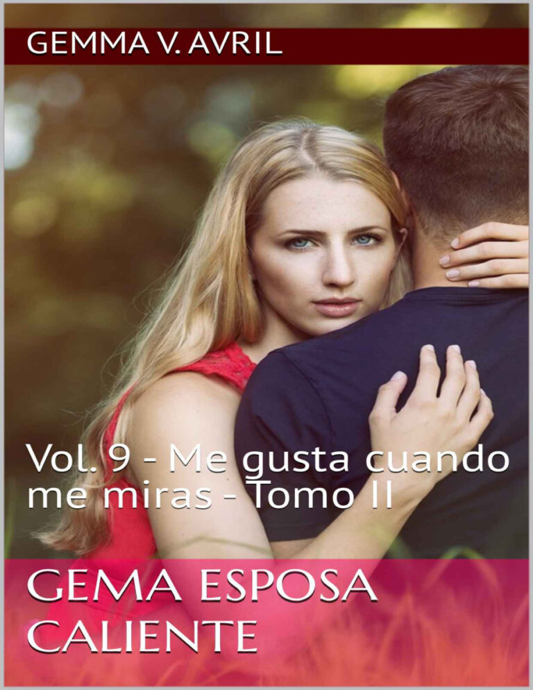 Me Gusta Cuando Me Miras Tomo II Gemma V Avril SPA Kitap Kapağı