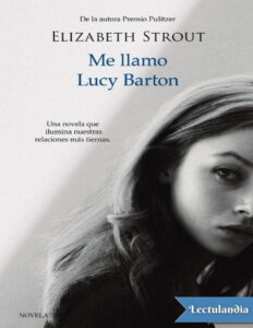 Me llamo Lucy Barton Spanish Edition Elisabeth Strout Kitap Kapağı