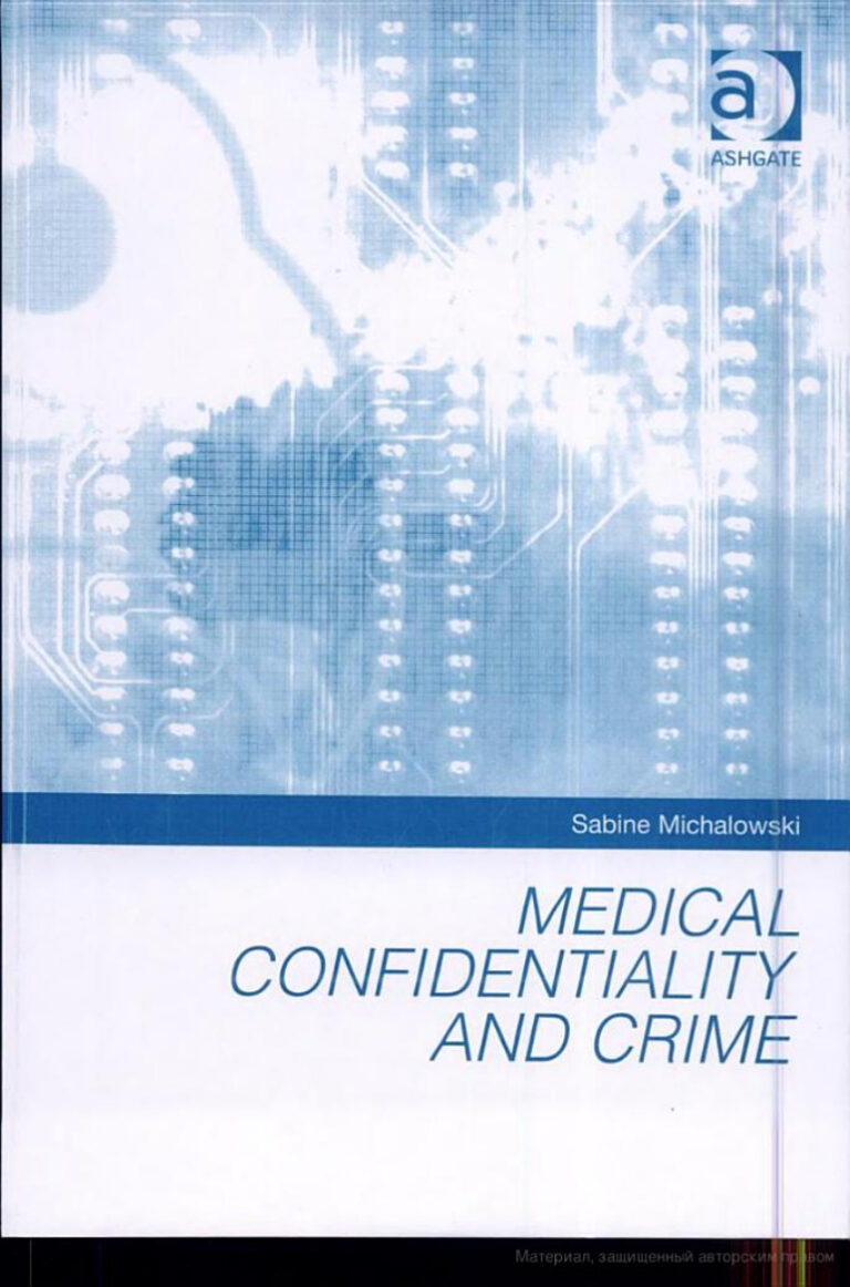 Medical Confidentiality and Crime Sabine Michalowski Kitap Kapağı