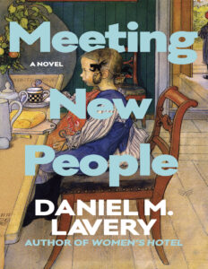 Meeting New People Daniel M Lavery Kitap Kapağı