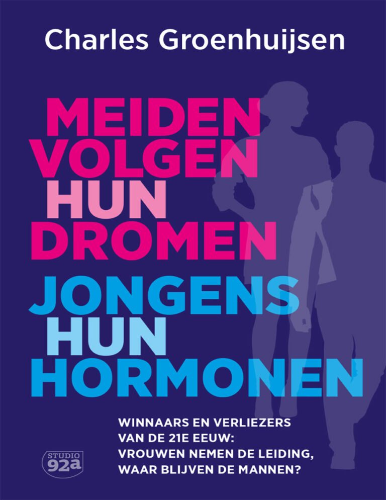 Meiden volgen hun dromen jongens hun hormonen Dutch Edition Charles Groenhuijsen Kitap Kapağı