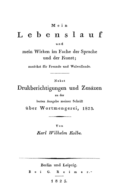 Mein Lebenslauf und mein Wirken im Fache der Sprache und der Kunst German Edition Karl Wilhelm Kolbe Kitap Kapağı