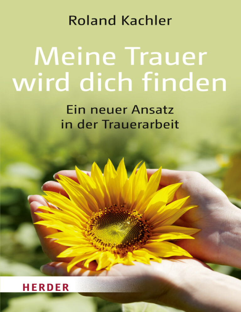 Meine Trauer wird dich finden German Edition Roland Kachler Kitap Kapağı