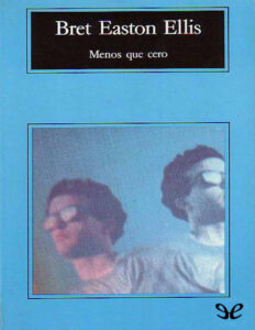 Menos que cero Spanish Ellis Bret Easton Kitap Kapağı