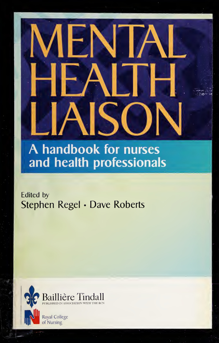 Mental Health Liaison A Handbook for Health Care Professional Stephen Regel Kitap Kapağı
