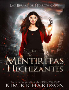 Mentiritas Hechizantes Spanish Edition Kim Richardson Kitap Kapağı