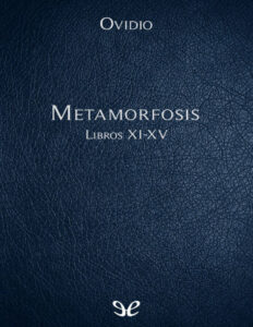 Metamorfosis Libros XI XV Spanish Edition Publio Ovidio Nason Kitap Kapağı