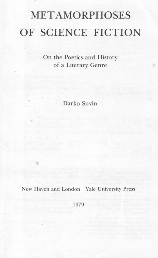 Metamorphoses of Science Fiction On the Poetics and History of a Literary Genre Darko Suvin Kitap Kapağı