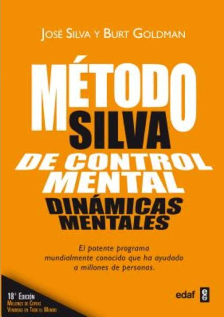 Metodo Silva de control mental dinamicas mentales Spanish Edition Jose Silva y Burt Goldman Kitap Kapağı