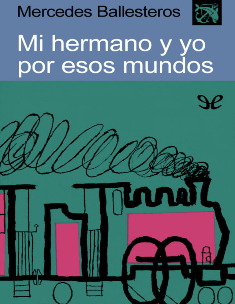 Mi hermano y yo por esos mundos Spanish Edition Mercedes Ballesteros Kitap Kapağı