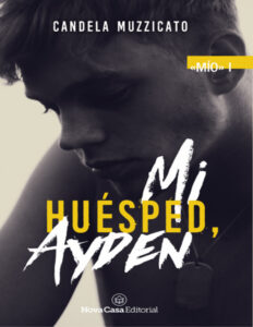 Mi huesped Ayden Spanish Edition Candela Muzzicato Kitap Kapağı