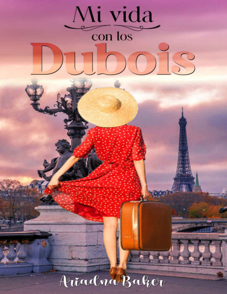 Mi vida con los Dubois Spanish Edition Ariadna Baker Kitap Kapağı