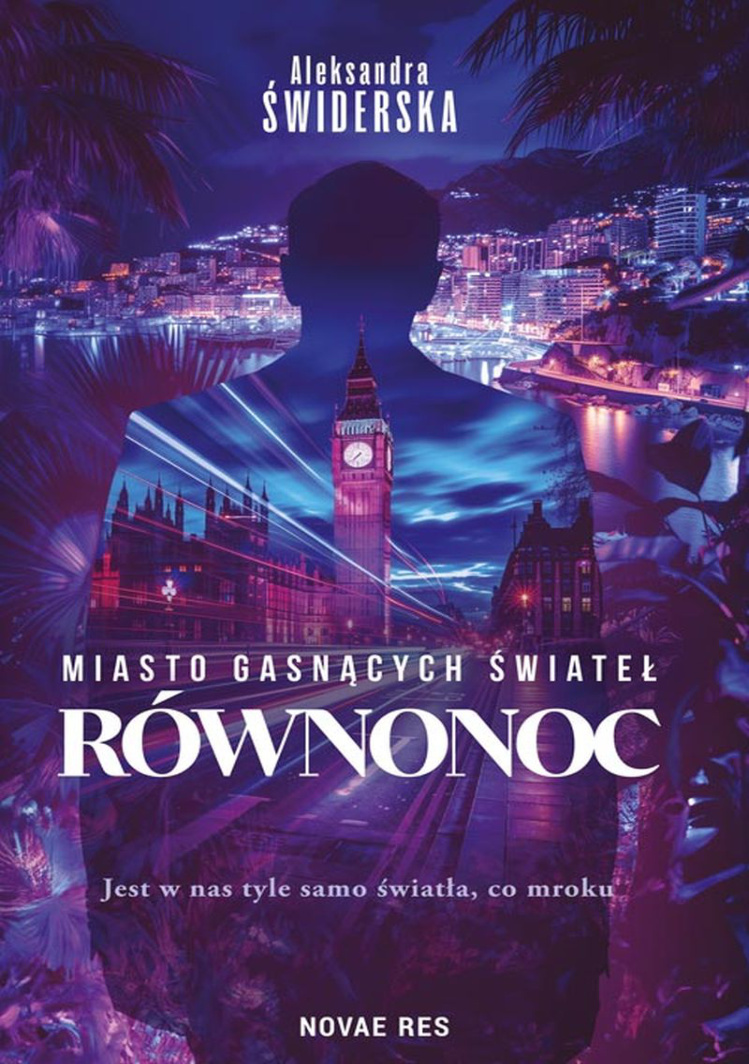Miasto gasnących świateł Równonoc Polish Edition Aleksandra Świderska Kitap Kapağı