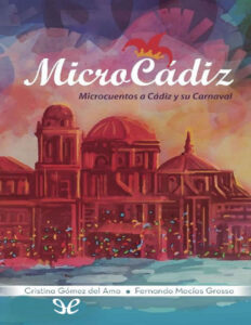 MicroCadiz Spanish Edition Fernando Macias Grosso Kitap Kapağı