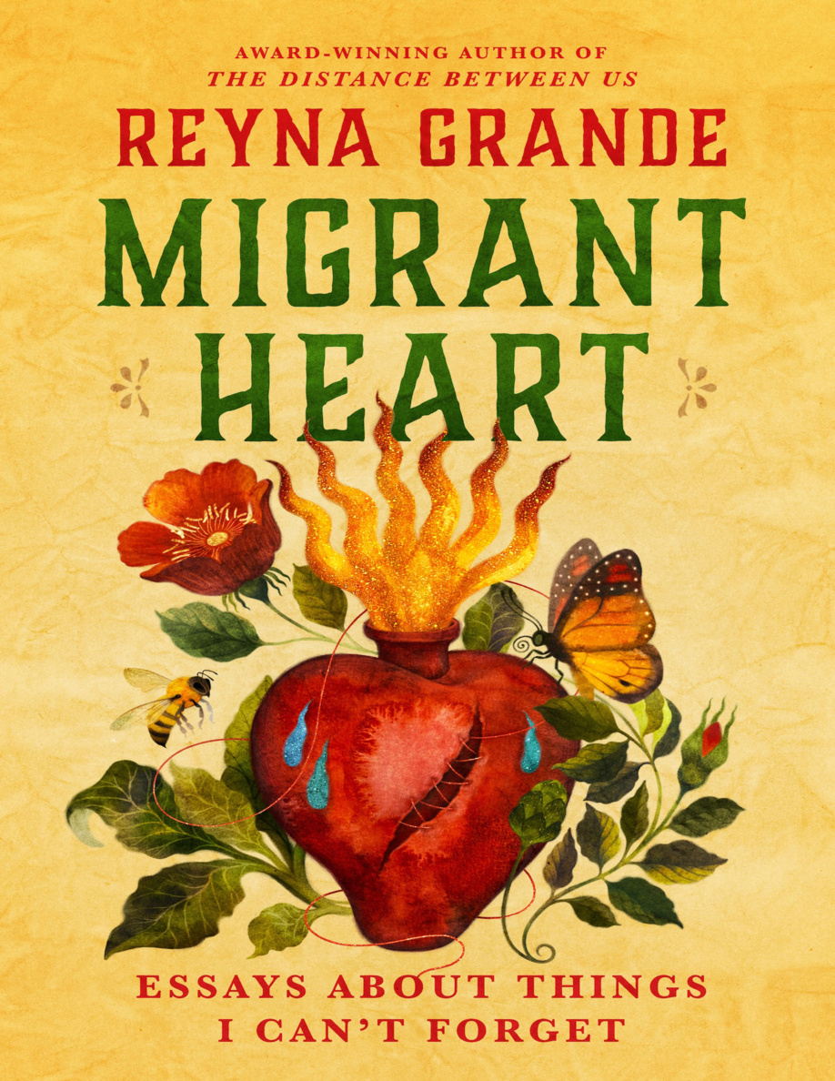 Migrant Heart Reyna Grande Kitap Kapağı