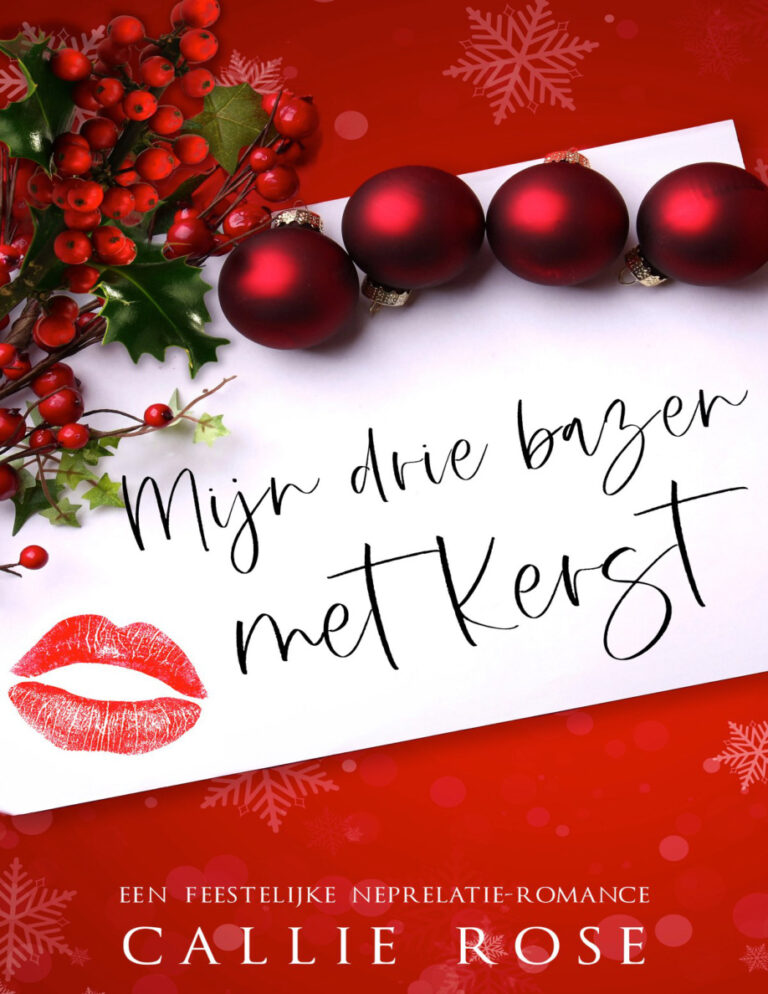 Mijn drie bazen met Kerst Dutch Edition Callie Rose Kitap Kapağı