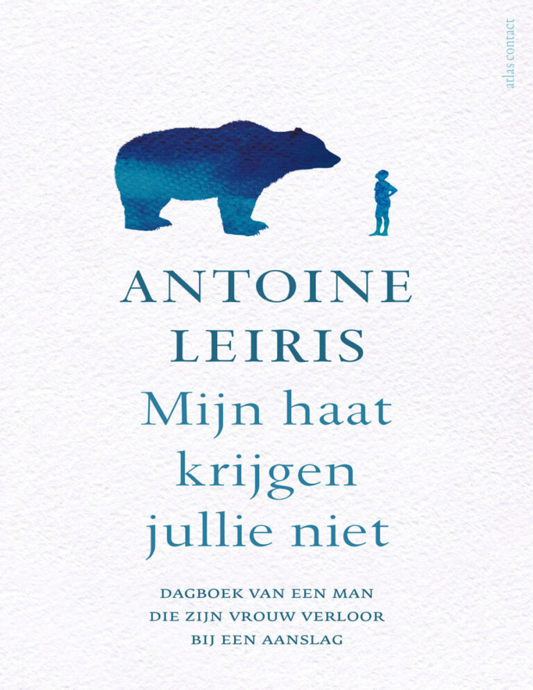 Mijn haat krijgen jullie niet Dutch Edition Antoine Leiris Kitap Kapağı