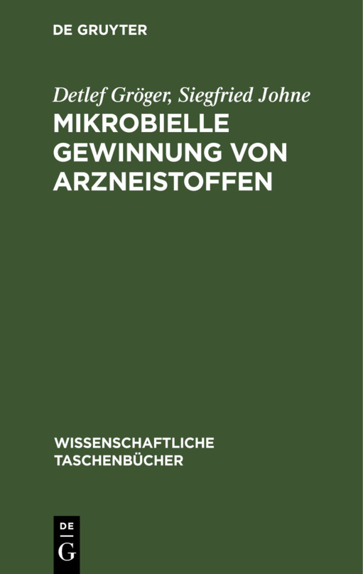 Mikrobielle Gewinnung von Arzneistoffen German Edition Detlef Groger Kitap Kapağı