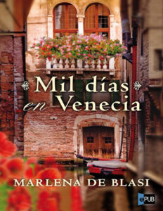 Mil dias en Venecia Spanish Blasi Marlena De Kitap Kapağı