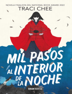 Mil pasos al interior de la noche Spanish Edition Traci Chee Kitap Kapağı