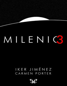 Milenio 3 Iker Jimenez n Carmen Porter Kitap Kapağı