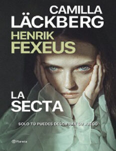 Mina Dabiri Y Vincent Walder 02 La secta Spanish Edition Henrik Fexeus Kitap Kapağı