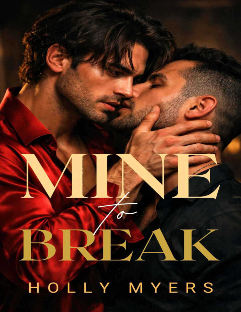 Mine To Break Holly Myers Kitap Kapağı