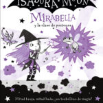 Mirabella 3 Mirabella y la clase de pociones !Un libro magico del universo de Isadora Moon con purpurina en cubierta Spanish Edition Harriet Muncaster Kitap Kapağı