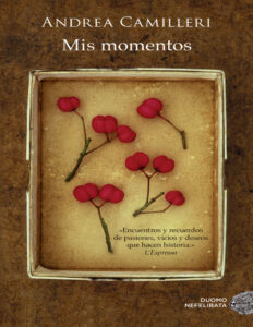Mis momentos Spanish Edition Andrea Camilleri Kitap Kapağı