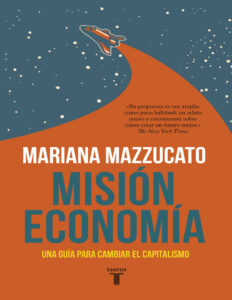 Mision economia Una guia para cambiar el capitalismo Mariana Mazzucato Kitap Kapağı