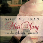 Miss Mary und das geheime Dokument German Edition Melikan Rose Kitap Kapağı