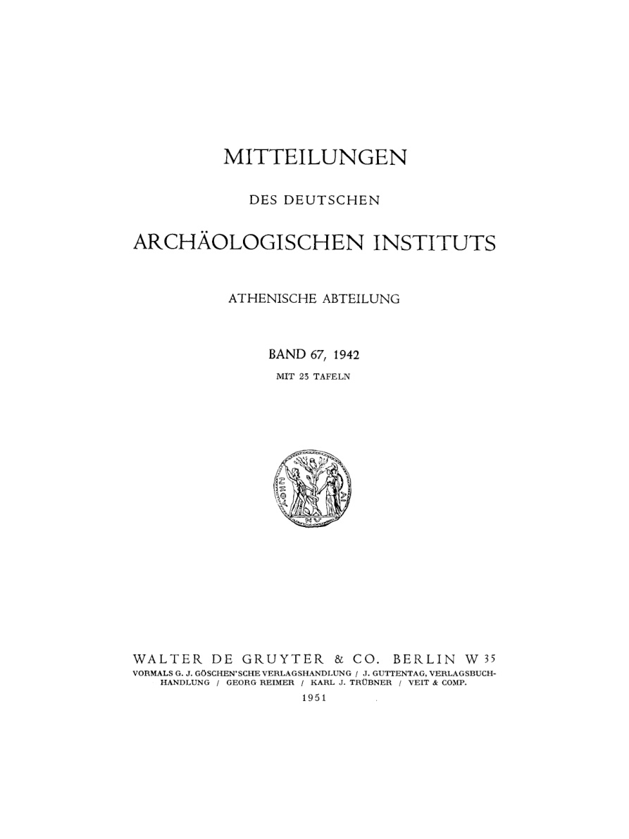 Mitteilungen des Deutschen Archaologischen Instituts: Athenische Abteilung, Band 67, 1942 PDF Download