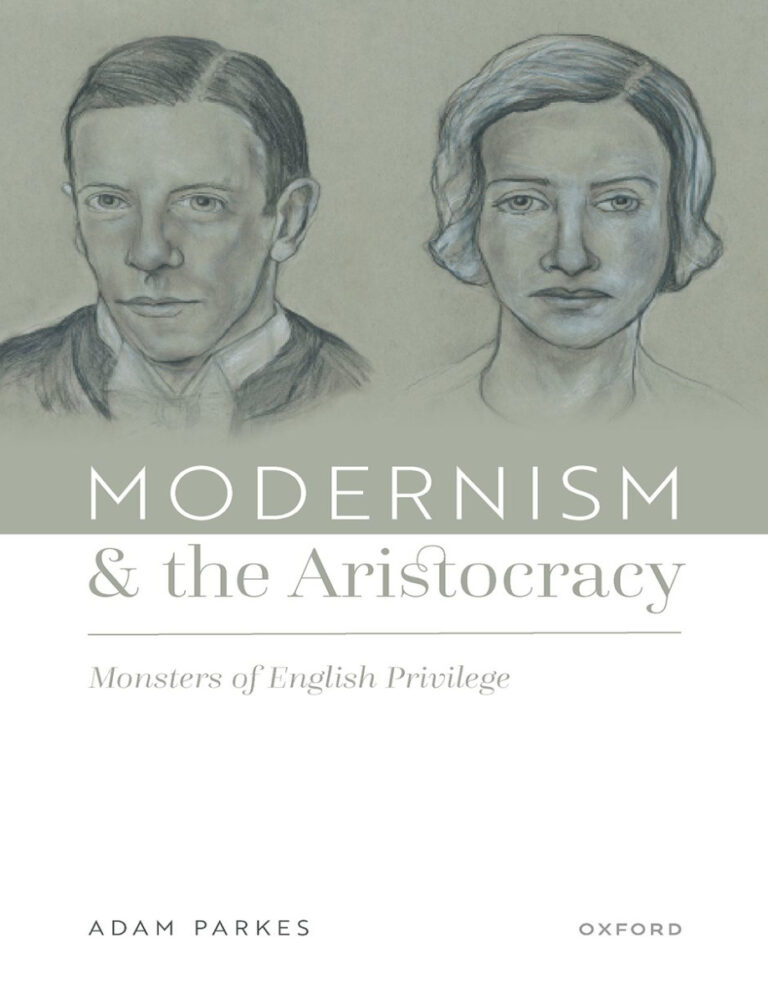 Modernism and the Aristocracy Adam Parkes Kitap Kapağı