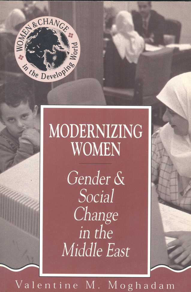 Modernizing Women Gender and Social Change in the Middle East Valentine M Moghadam Kitap Kapağı