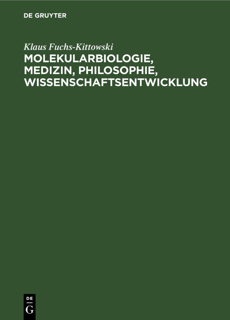 Molekularbiologie, Medizin, Philosophie, Wissenschaftsentwicklung PDF Download