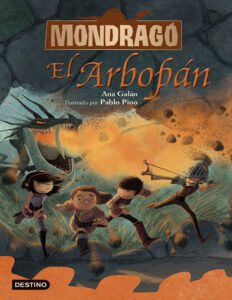 Mondrago 5 El Arbopan Spanish Edition Ana Galan Kitap Kapağı