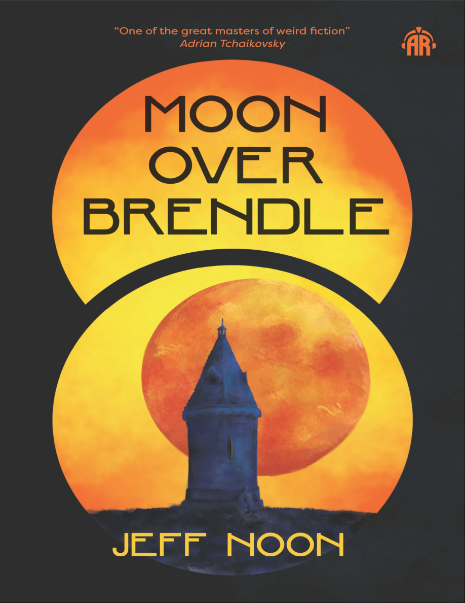 Moon Over Brendle Jeff Noon Kitap Kapağı