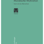 Moralische Motivatio German Edition Heiner F Klemme Kitap Kapağı