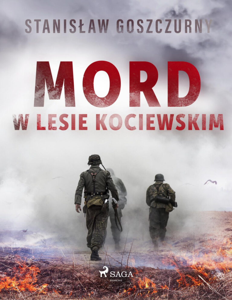Mord w lesie kociewskim Polish Edition Stanisław Goszczurny Kitap Kapağı